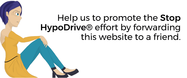 Help us to promote the Stop HypoDrive® effort by forwarding this website to a friend.